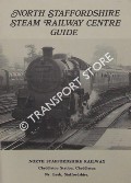 Book cover of North Staffordshire Steam Railway Centre Guide by WATERHOUSE, Richard